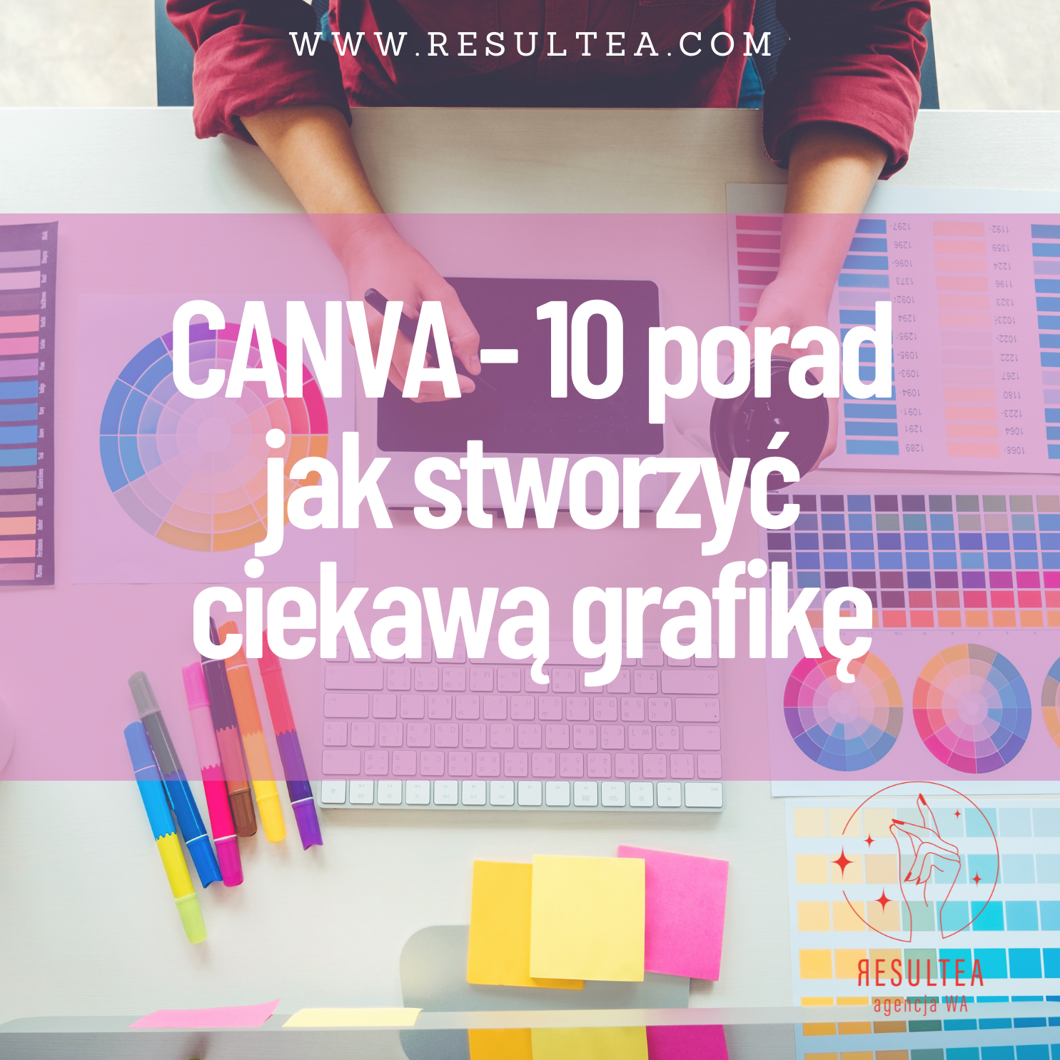canva - 10 porad jak stworzyć ciekawą grafikę